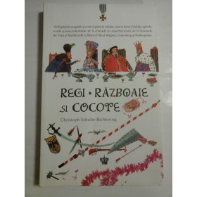 REGI RAZBOAIE SI COCOTE - CHRISTOPH SCHULTE-RICHTERING